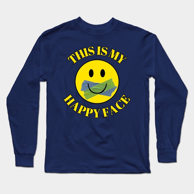 This Is My Happy Face Long Sleeve T-Shirt by Spatski